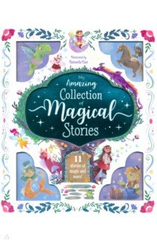 Книга My Amazing Collection of Magical Stories на ReadRate.com книга My Amazing Collection of Magical Stories