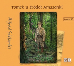 Книга Tomek u źr?deł Amazonki на ReadRate.com книга Tomek u źr?deł Amazonki