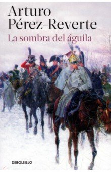 Книга La Sombra Del Aguila на ReadRate.com книга La Sombra Del Aguila