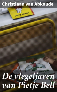 Книга De vlegeljaren van Pietje Bell на ReadRate.com книга De vlegeljaren van Pietje Bell