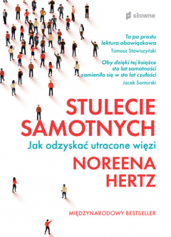 Книга Stulecie samotnych. Jak odzyskać utracone więzi на ReadRate.com книга Stulecie samotnych. Jak odzyskać utracone więzi