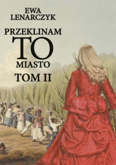 Книга Przeklinam to miasto. Tom II на ReadRate.com книга Przeklinam to miasto. Tom II