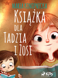 книга Książka dla Tadzia i Zosi