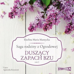 Книга Saga rodziny z Ogrodowej. Duszący zapach bzu на ReadRate.com книга Saga rodziny z Ogrodowej. Duszący zapach bzu