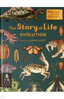 Книга The Story of Life. Evolution на ReadRate.com книга The Story of Life. Evolution