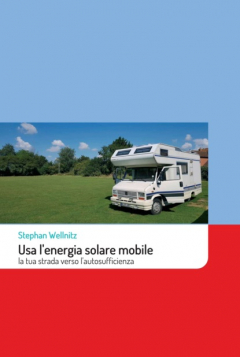Книга Usa l'energia solare mobile на ReadRate.com книга Usa l'energia solare mobile