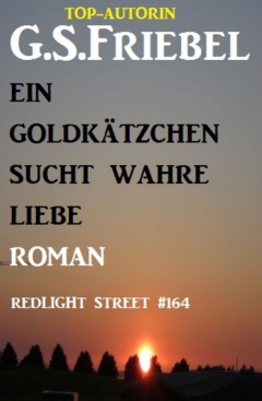 Книга Ein Goldk?tzchen sucht wahre Liebe: Redlight Street #164 на ReadRate.com книга Ein Goldk?tzchen sucht wahre Liebe: Redlight Street #164