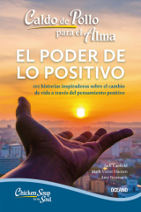 книга Caldo de pollo para el alma: El poder de lo positivo