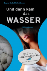 книга Und dann kam das Wasser