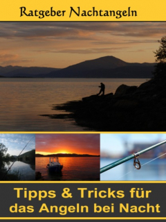 Книга Nachtangeln - Tipps & Tricks f?r das Angeln на ReadRate.com книга Nachtangeln - Tipps & Tricks f?r das Angeln