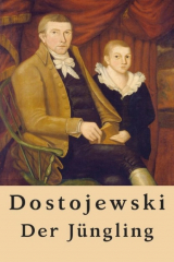 книга Fjodor Dostojewski: Der J?ngling