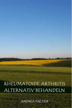 Книга Rheumatoide Arthritis alternativ behandeln на ReadRate.com книга Rheumatoide Arthritis alternativ behandeln