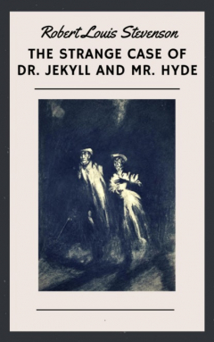 Книга The Strange Case of Dr. Jekyll and Mr. Hyde (English Edition) на ReadRate.com книга The Strange Case of Dr. Jekyll and Mr. Hyde (English Edition)