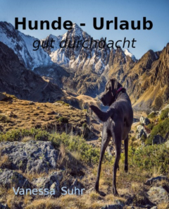 Книга Hunde- Urlaub, gut durchdacht на ReadRate.com книга Hunde- Urlaub, gut durchdacht