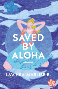 Книга SAVED BY ALOHA на ReadRate.com книга SAVED BY ALOHA