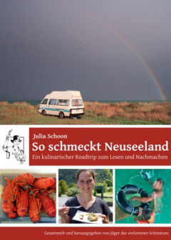 Книга So schmeckt Neuseeland - Ein kulinarischer Roadtrip zum Lesen und Nachmachen на ReadRate.com книга So schmeckt Neuseeland - Ein kulinarischer Roadtrip zum Lesen und Nachmachen