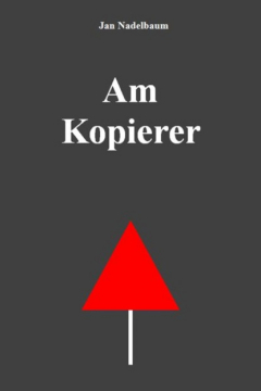 Книга Am Kopierer на ReadRate.com книга Am Kopierer