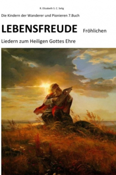 Книга Lebensfreude Fr?hlichen Liedern zum Heiligen Gottes Ehre Die Kindern der Wanderer und Pionieren на ReadRate.com книга Lebensfreude Fr?hlichen Liedern zum Heiligen Gottes Ehre Die Kindern der Wanderer und Pionieren