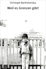 книга Weil es Grenzen gibt!