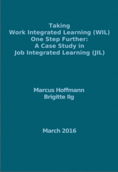 Книга Taking Work Integrated Learning (WIL) One Step Further: A Case Study in Job Integrated Learning (JIL) на ReadRate.com книга Taking Work Integrated Learning (WIL) One Step Further: A Case Study in Job Integrated Learning (JIL)