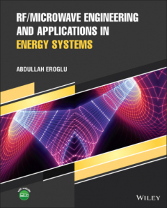 Книга RF/Microwave Engineering and Applications in Energy Systems на ReadRate.com книга RF/Microwave Engineering and Applications in Energy Systems