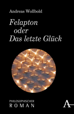Книга Felapton oder Das letzte Gl?ck на ReadRate.com книга Felapton oder Das letzte Gl?ck