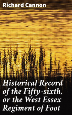 Книга Historical Record of the Fifty-sixth, or the West Essex Regiment of Foot на ReadRate.com книга Historical Record of the Fifty-sixth, or the West Essex Regiment of Foot