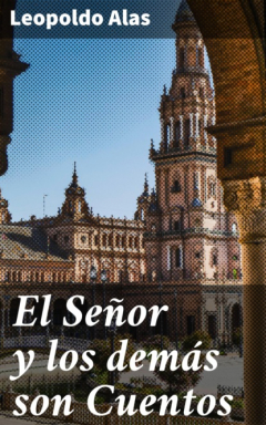 Книга El Se?or y los dem?s son Cuentos на ReadRate.com книга El Se?or y los dem?s son Cuentos