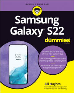 Книга Samsung Galaxy S22 For Dummies на ReadRate.com книга Samsung Galaxy S22 For Dummies