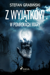 книга Z wyjątk?w. W pomrokach wiary