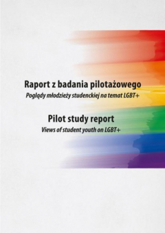 Книга Raport z badania pilotażowego. Poglądy młodzieży studenckiej na temat LGBT+ на ReadRate.com книга Raport z badania pilotażowego. Poglądy młodzieży studenckiej na temat LGBT+