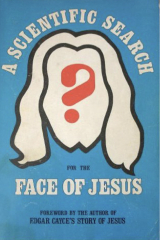 A Scientific Search For The Face Of Jesus