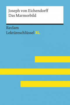 Книга Das Marmorbild von Joseph von Eichendorff: Reclam Lekt?reschl?ssel XL на ReadRate.com книга Das Marmorbild von Joseph von Eichendorff: Reclam Lekt?reschl?ssel XL