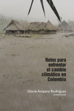 Книга Retos para enfrentar el cambio clim?tico en Colombia на ReadRate.com книга Retos para enfrentar el cambio clim?tico en Colombia