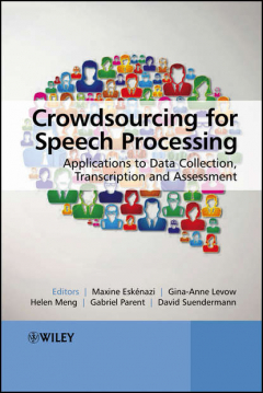 Книга Crowdsourcing for Speech Processing на ReadRate.com книга Crowdsourcing for Speech Processing