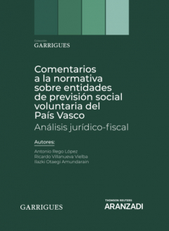 Книга Comentarios a la normativa sobre entidades de previsi?n social voluntaria del Pa?s Vasco. An?lisis jur?dico-fiscal на ReadRate.com книга Comentarios a la normativa sobre entidades de previsi?n social voluntaria del Pa?s Vasco. An?lisis jur?dico-fiscal