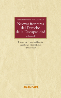 Книга Nuevas fronteras del Derecho de la Discapacidad. Volumen II. Serie Fundamentos del Derecho de la Discapacidad на ReadRate.com книга Nuevas fronteras del Derecho de la Discapacidad. Volumen II. Serie Fundamentos del Derecho de la Discapacidad
