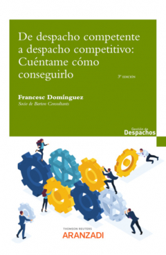 Книга De despacho competente a despacho competitivo: cu?ntame c?mo conseguirlo на ReadRate.com книга De despacho competente a despacho competitivo: cu?ntame c?mo conseguirlo
