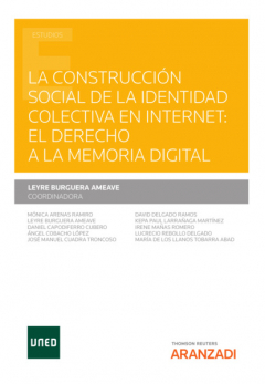Книга La construcci?n social de la identidad colectiva en internet: el derecho a la memoria digital на ReadRate.com книга La construcci?n social de la identidad colectiva en internet: el derecho a la memoria digital