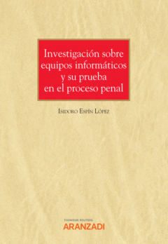 Investigaci?n Sobre Equipos Inform?ticos Y Su Prueba En El Proceso ...