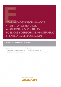 Comunidades Discriminadas Y Territorios Rurales Abandonados. Pol?ticas ...