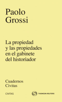 Книга La propiedad y las propiedades en el gabinete historiador на ReadRate.com книга La propiedad y las propiedades en el gabinete historiador