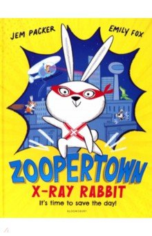 Книга ZooperTown. X-Ray Rabbit на ReadRate.com книга ZooperTown. X-Ray Rabbit