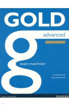Книга Gold. Advanced. Exam Maximiser. With 2015 exam specification на ReadRate.com книга Gold. Advanced. Exam Maximiser. With 2015 exam specification