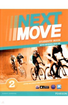 Книга Next Move 2. Student's Book. A1-A2. + MyEnglishLab на ReadRate.com книга Next Move 2. Student's Book. A1-A2. + MyEnglishLab