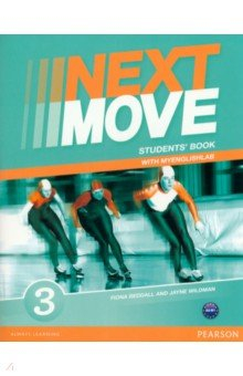 Книга Next Move 3. Student's Book. A2-B1 + MyEnglishLab на ReadRate.com книга Next Move 3. Student's Book. A2-B1 + MyEnglishLab