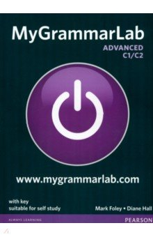 Книга MyGrammarLab. Advanced. C1-C2. Book with key and MyEnglishLab на ReadRate.com книга MyGrammarLab. Advanced. C1-C2. Book with key and MyEnglishLab