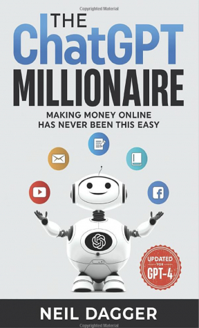 Buch The Chatgpt Millionaire: Online Geld Verdienen War Noch Nie So Einfach