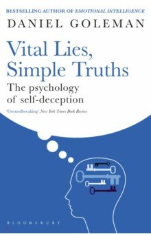Книга Vital Lies, Simple Truths. The Psychology of Self-Deception на ReadRate.com книга Vital Lies, Simple Truths. The Psychology of Self-Deception