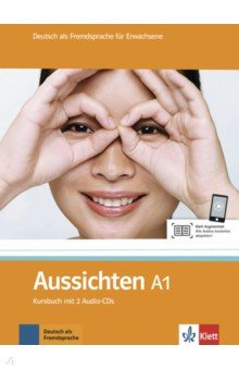 Книга Aussichten. A1. Kursbuch mit 2 Audio-CDs на ReadRate.com книга Aussichten. A1. Kursbuch mit 2 Audio-CDs